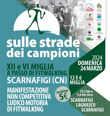 SCARNAFIGI (Cn) - FITWALKING SULLE STRADE DEI CAMPIONI